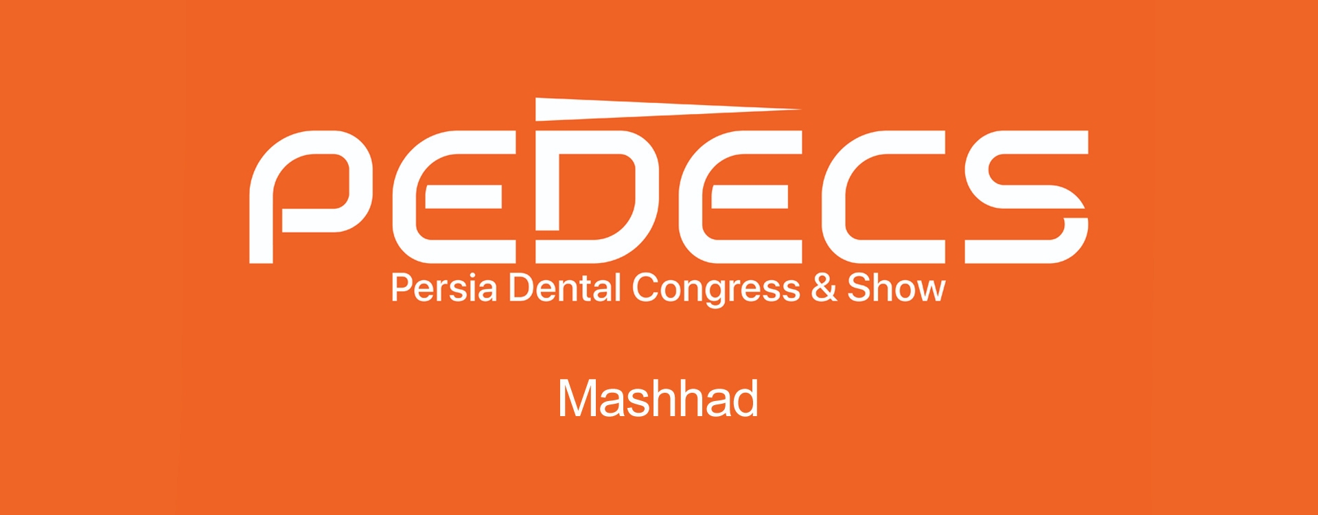 PEDECS Dental Event - Mashhad
